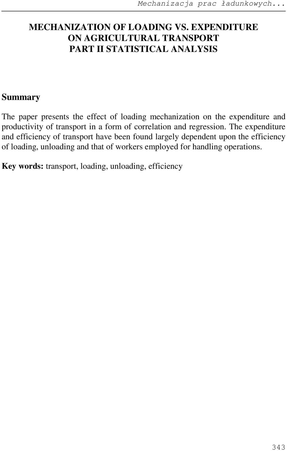 mechanization on the expenditure and productivity of transport in a form of correlation and regression.