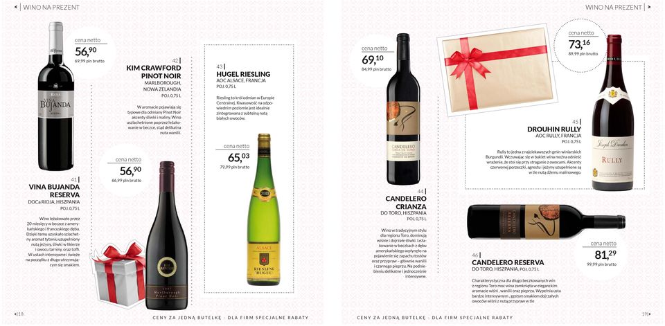 56, 90 69,99 pln brutto 42 KIM CRAWFORD PINOT NOIR MARLBOROUGH, NOWA ZELANDIA W aromacie pojawiają się typowe dla odmiany Pinot Noir akcenty śliwki i maliny.