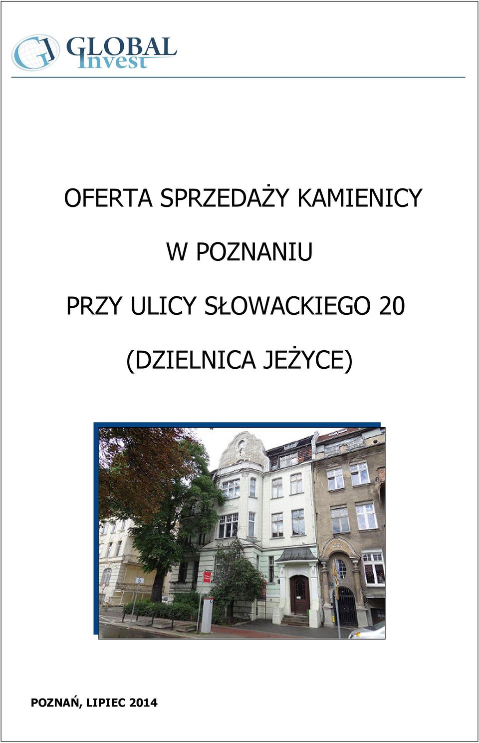 ULICY SŁOWACKIEGO 20