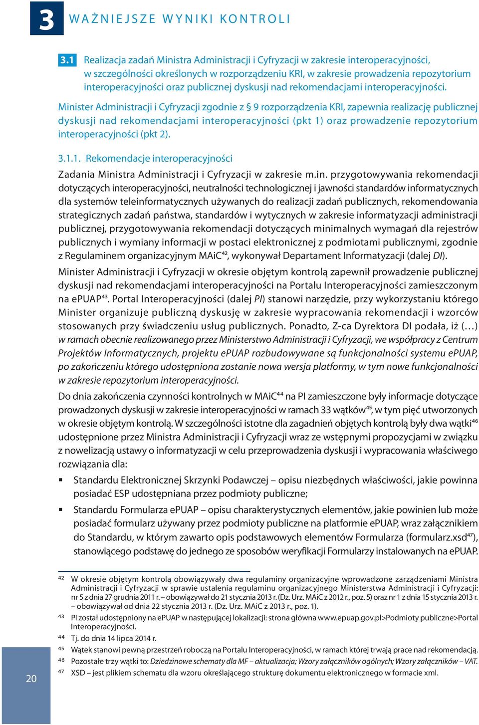publicznej dyskusji nad rekomendacjami interoperacyjności.