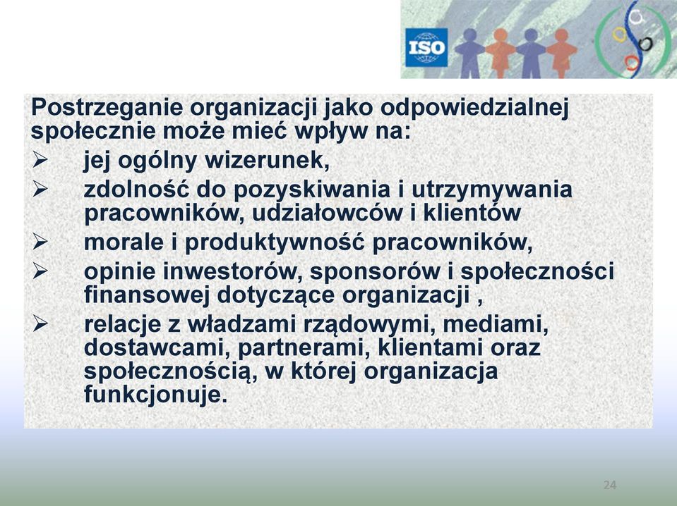 pracowników, opinie inwestorów, sponsorów i społeczności finansowej dotyczące organizacji, relacje z