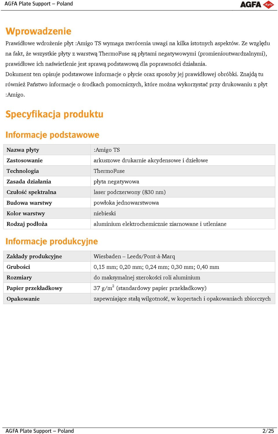 Dokument ten opisuje podstawowe informacje o płycie oraz sposoby jej prawidłowej obróbki.