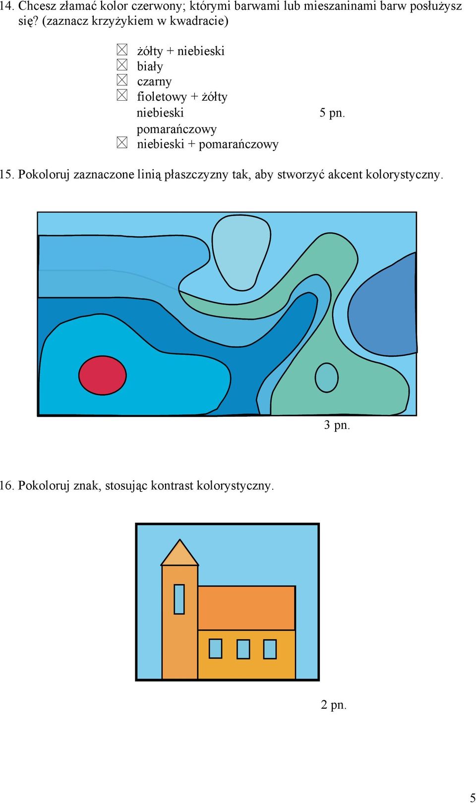 5 pn. pomarańczowy niebieski + pomarańczowy 15.