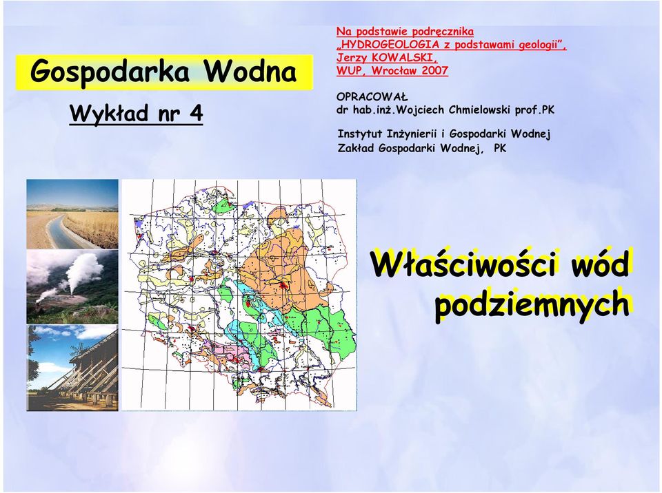 OPRACOWAŁ dr hab.inż.wojciech Chmielowski prof.