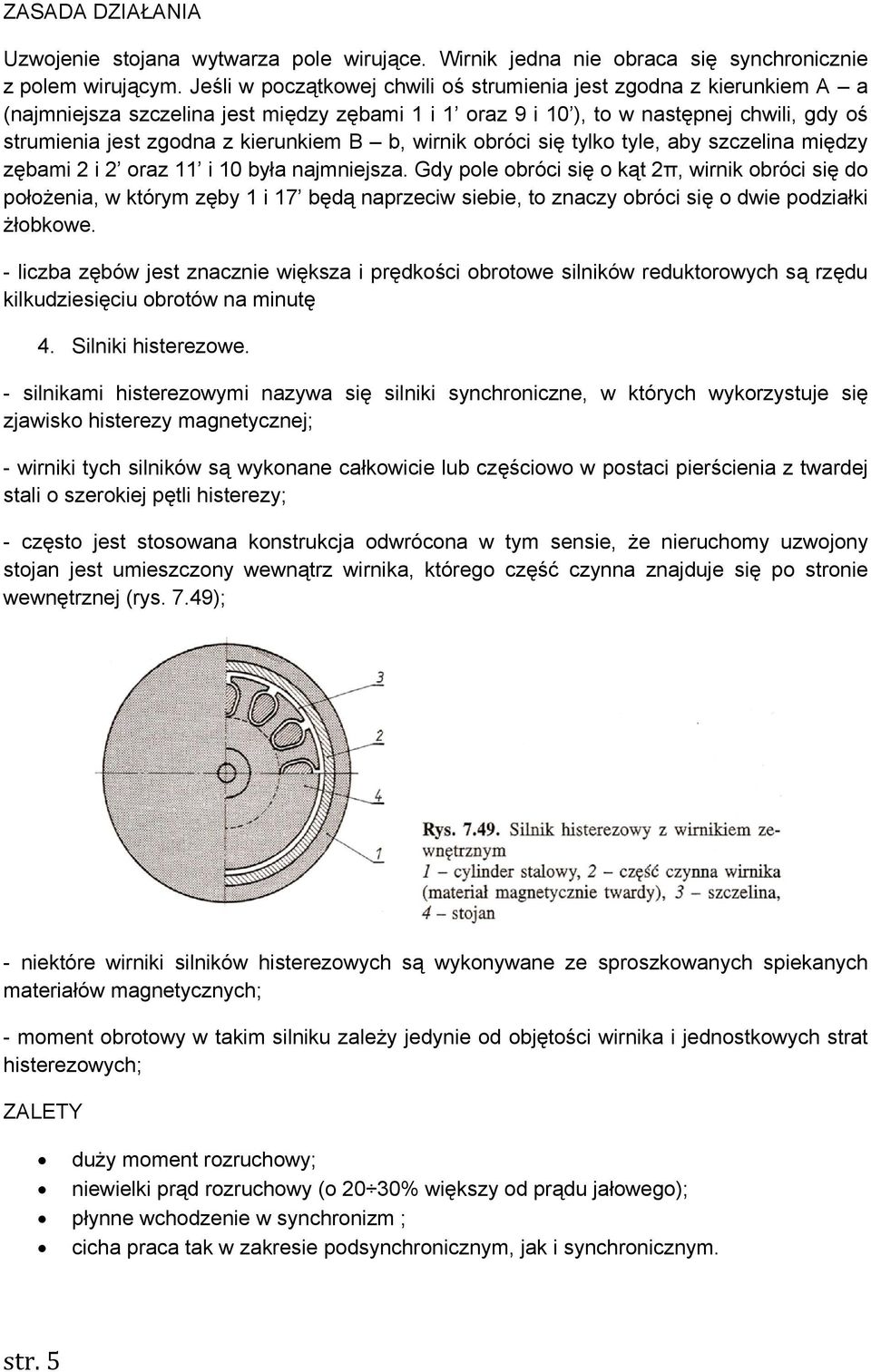 B b, wirnik obróci się tylko tyle, aby szczelina między zębami 2 i 2 oraz 11 i 10 była najmniejsza.