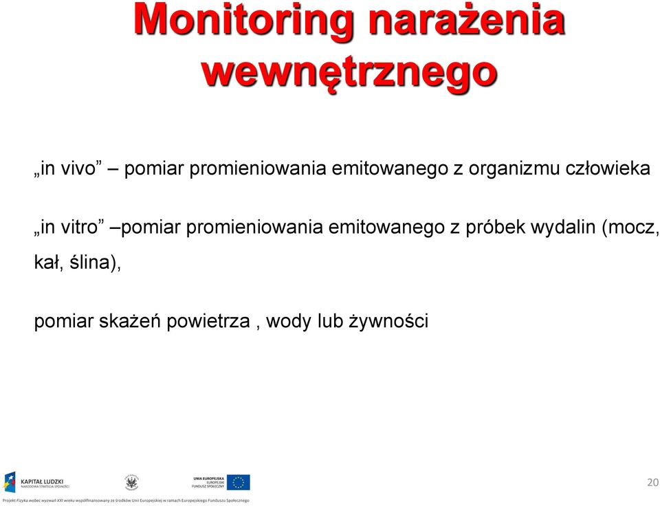 vitro pomiar promieniowania emitowanego z próbek