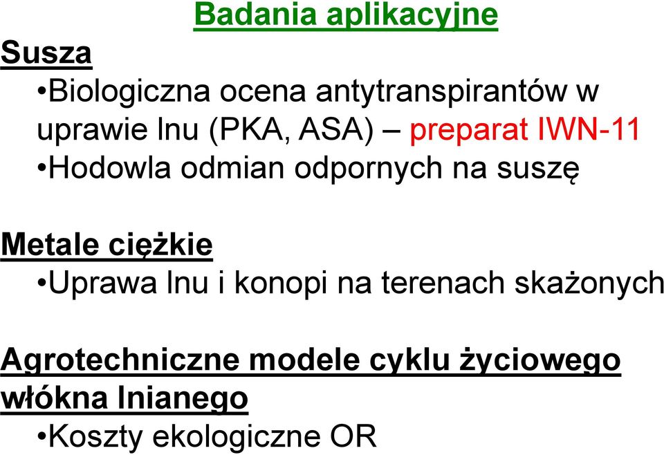 suszę Metale ciężkie Uprawa lnu i konopi na terenach skażonych