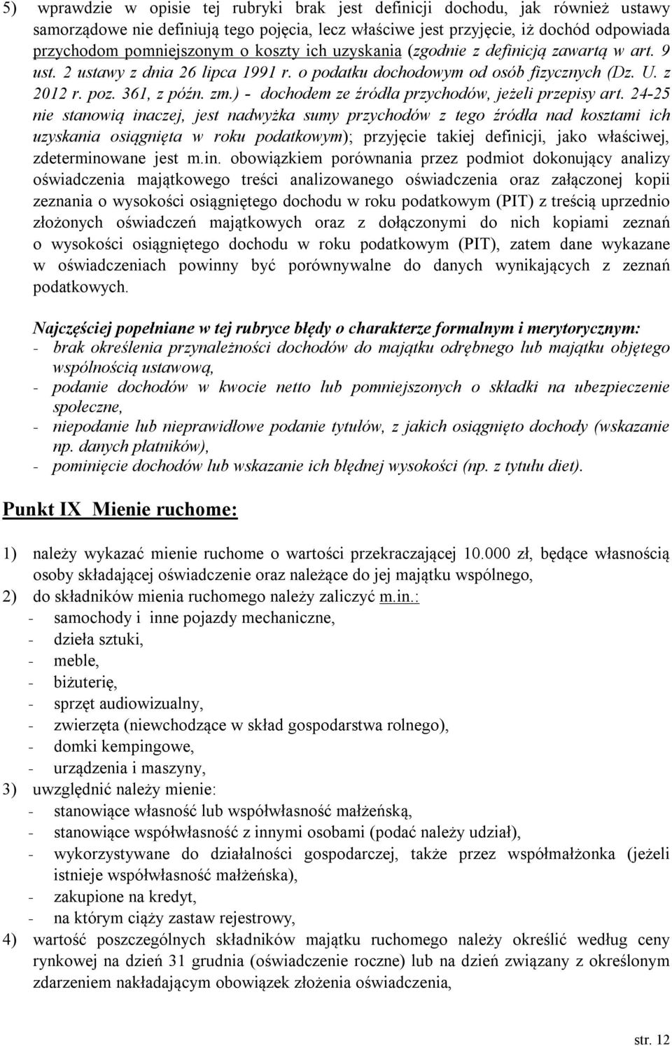 ) - dochodem ze źródła przychodów, jeżeli przepisy art.