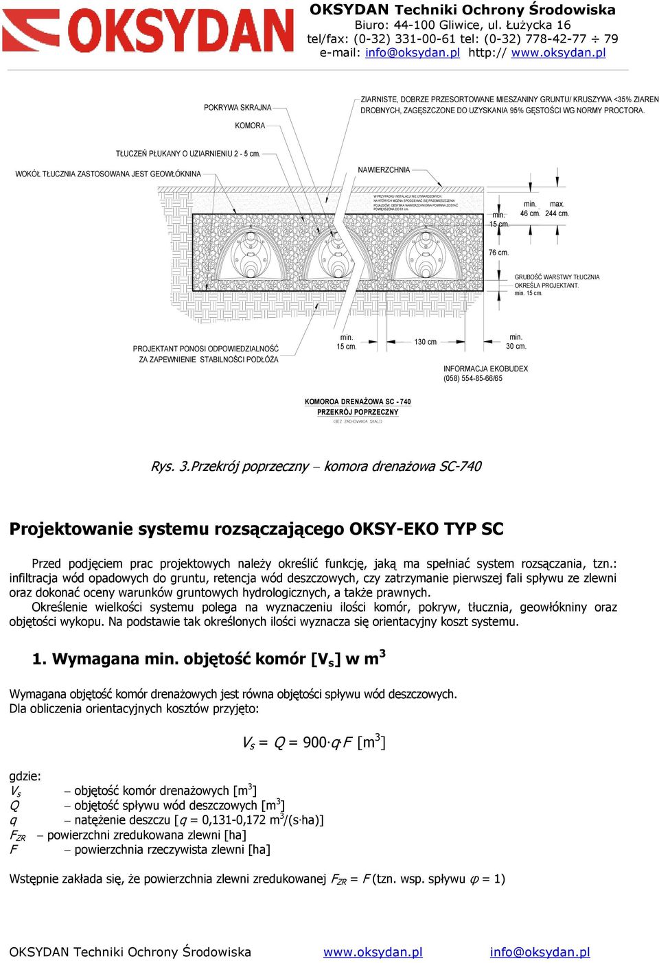 POWIĘKSZONA DO 61 cm. min. 15 cm. min. max. 46 cm. 244 cm. 76 cm. GRUBOŚĆ WARSTWY TŁUCZNIA OKREŚLA PROJEKTANT. min. 15 cm. PROJEKTANT PONOSI ODPOWIEDZIALNOŚĆ ZA ZAPEWNIENIE STABILNOŚCI PODŁÓŻA min.