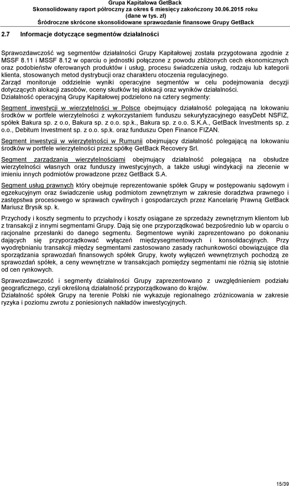 dystrybucji oraz charakteru otoczenia regulacyjnego.