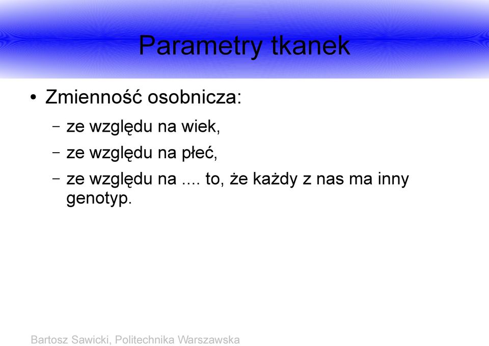 ze względu na płeć, ze względu