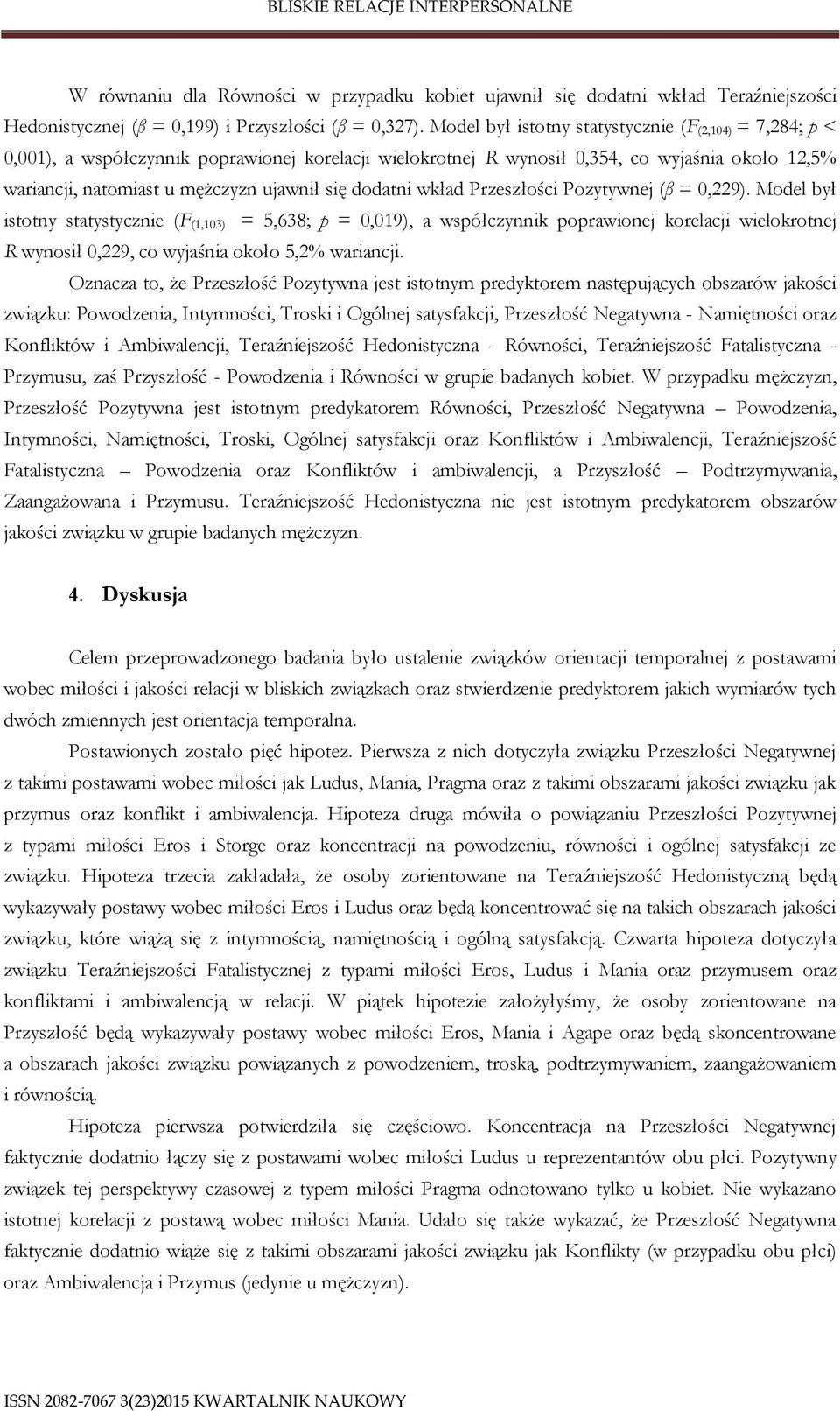 dodatni wkład Przeszłości Pozytywnej (β = 0,229).