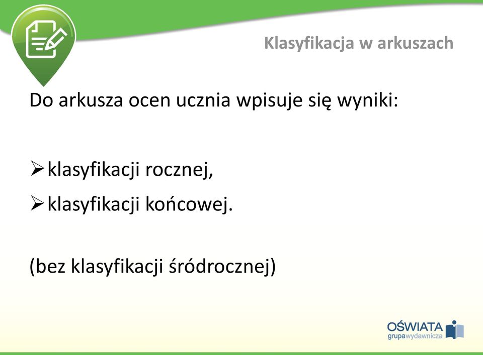 klasyfikacji rocznej, klasyfikacji