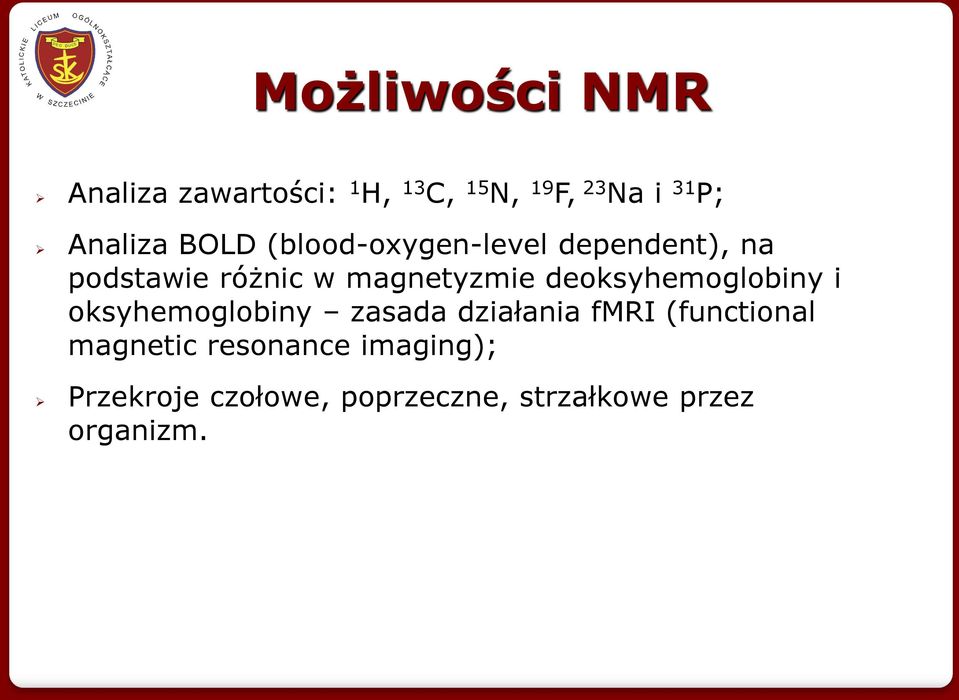 magnetyzmie deoksyhemoglobiny i oksyhemoglobiny zasada działania fmri