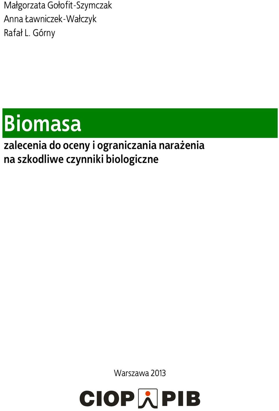 Górny Biomasa zalecenia do oceny i