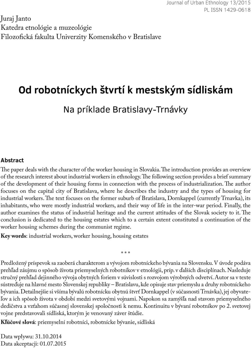The introduction provides an overview of the research interest about industrial workers in ethnology.