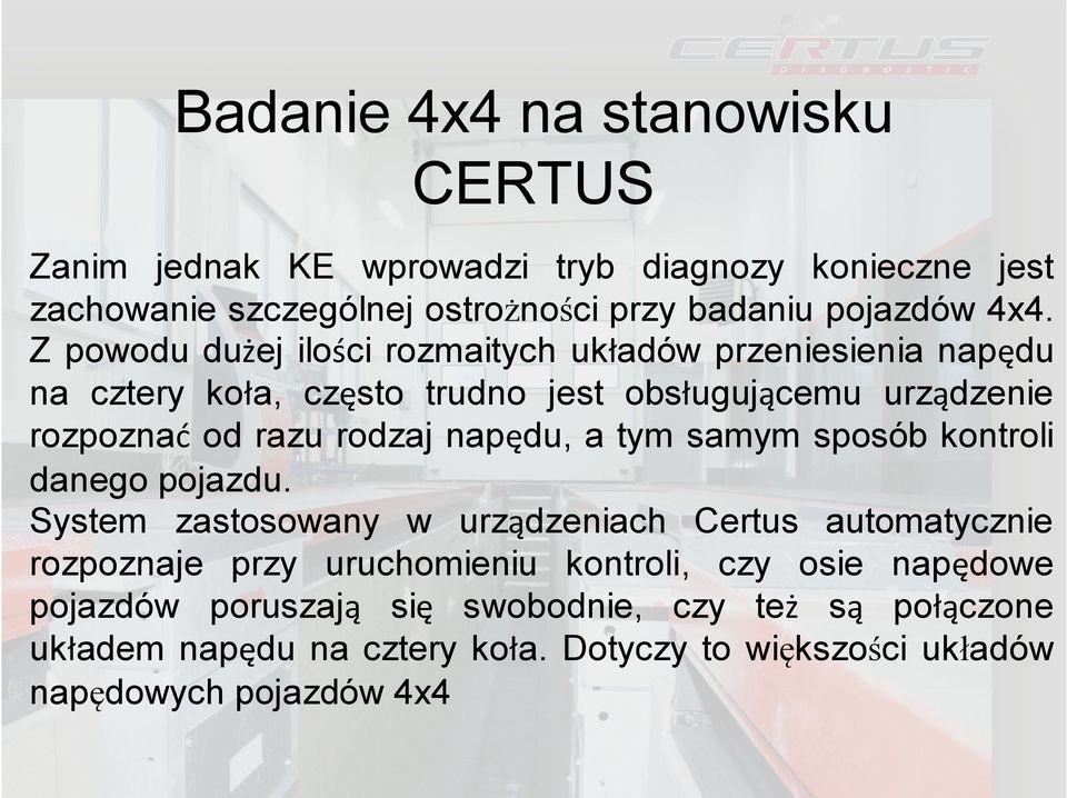 napędu, a tym samym sposób kontroli danego pojazdu.