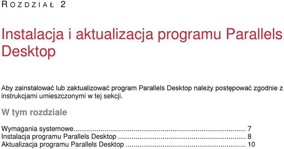 zgodnie z instrukcjami umieszczonymi w tej sekcji.