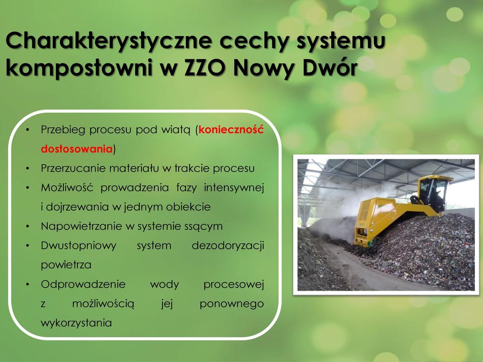 fazy intensywnej i dojrzewania w jednym obiekcie Napowietrzanie w systemie ssącym