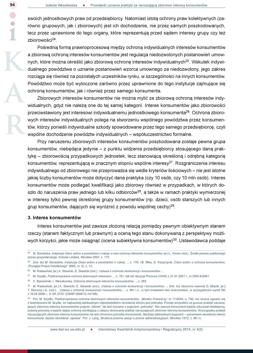sądem interesy grupy czy też zbiorowości 24.