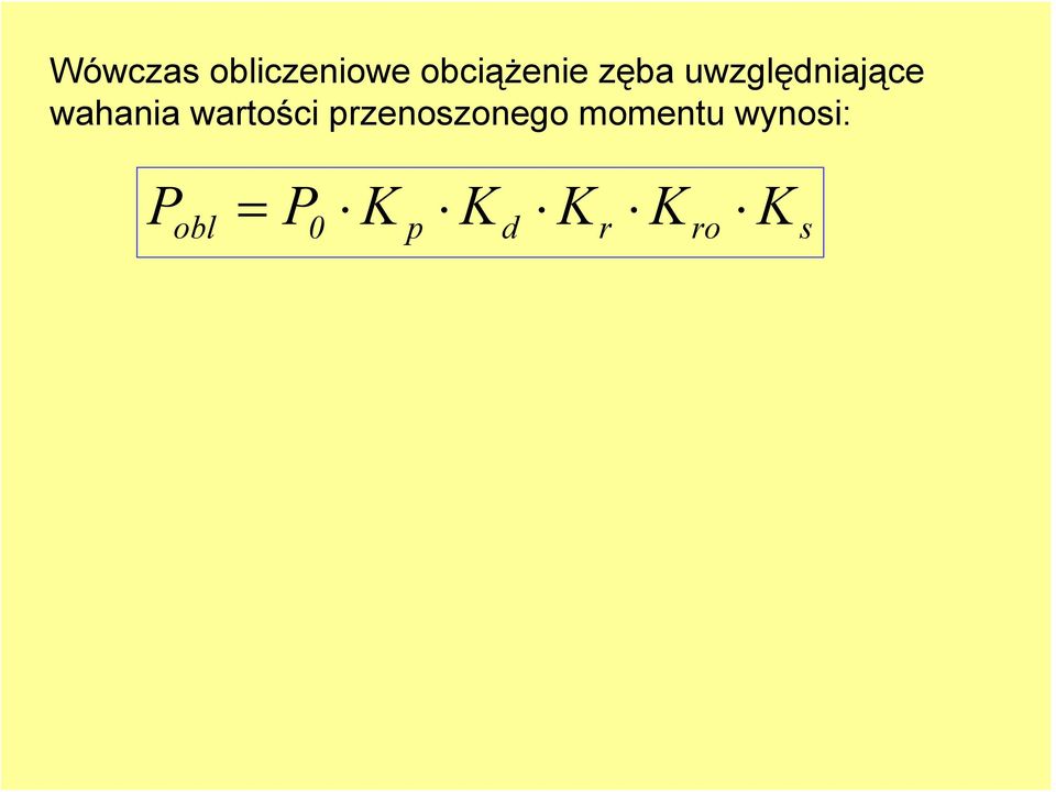 wartości przenoszonego momentu