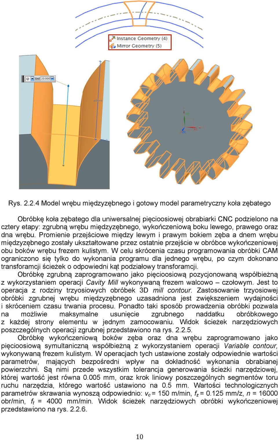 wykończeniową boku lewego, prawego oraz dna wrębu.