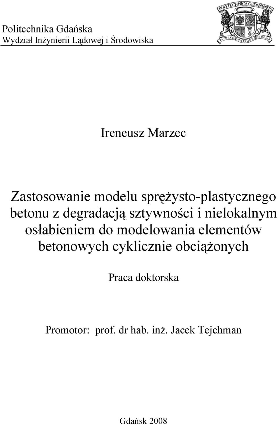 nielokalnym osłabieniem do modelowania elementów betonowych cyklicznie