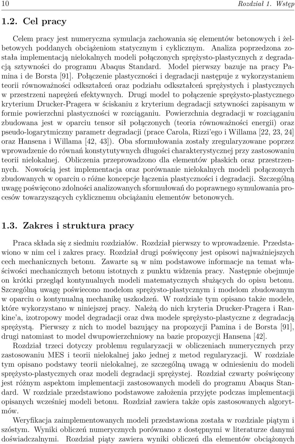 Model pierwszy bazuje na pracy Pamina i de Borsta [91].