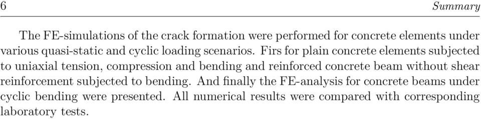 Firs for plain concrete elements subjected to uniaxial tension, compression and bending and reinforced concrete beam