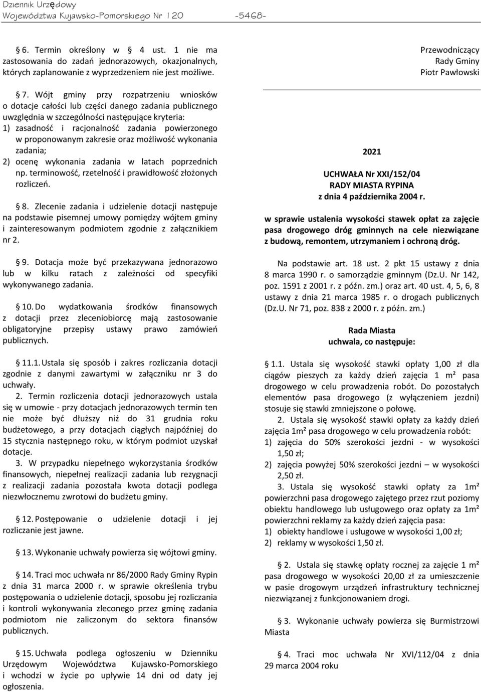 proponowanym zakresie oraz możliwośd wykonania zadania; 2) ocenę wykonania zadania w latach poprzednich np. terminowośd, rzetelnośd i prawidłowośd złożonych rozliczeo. 8.
