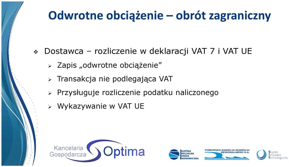 odwrotne obciążenie Transakcja nie podlegająca VAT