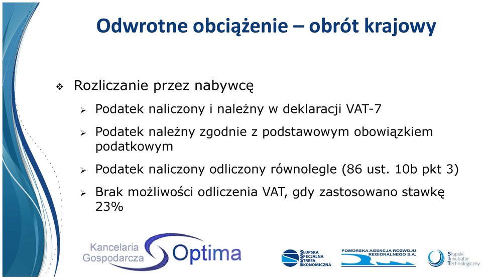 podstawowym obowiązkiem podatkowym Podatek naliczony odliczony