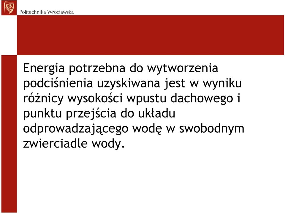 wpustu dachowego i punktu przejścia do układu