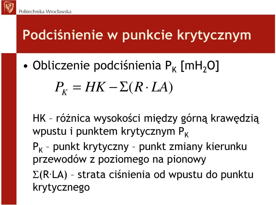 punktem krytycznym P K P K punkt krytyczny punkt zmiany kierunku