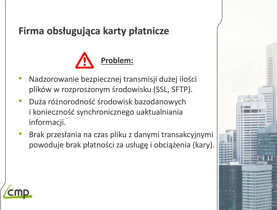 Duża różnorodność środowisk bazodanowych i konieczność synchronicznego uaktualniania