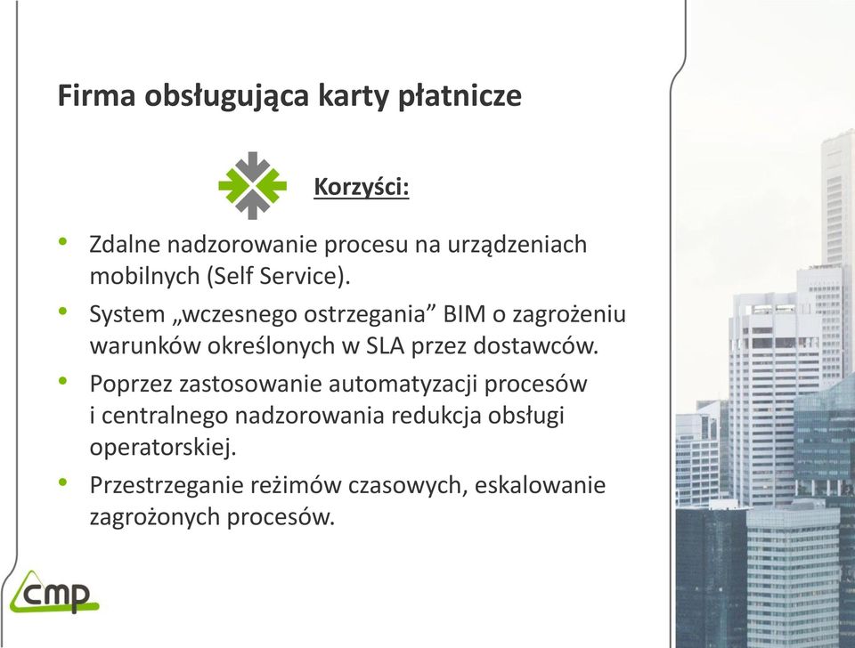 System wczesnego ostrzegania BIM o zagrożeniu warunków określonych w SLA przez dostawców.