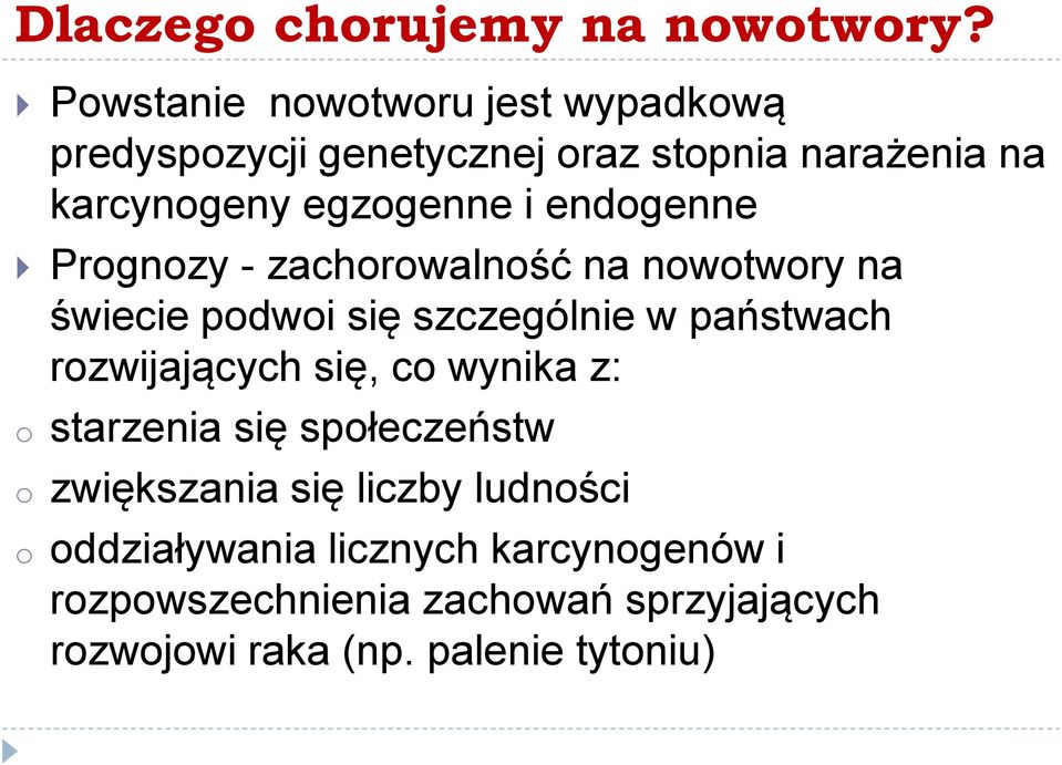 endogenne Prognozy - zachorowalność na nowotwory na świecie podwoi się szczególnie w państwach rozwijających