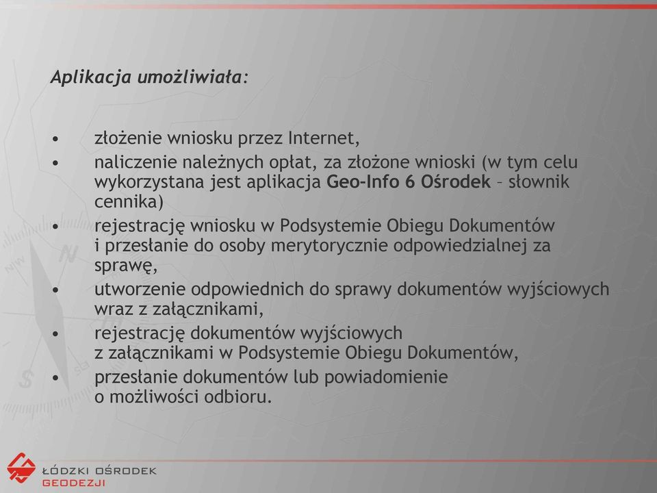 merytorycznie odpowiedzialnej za sprawę, utworzenie odpowiednich do sprawy dokumentów wyjściowych wraz z załącznikami,