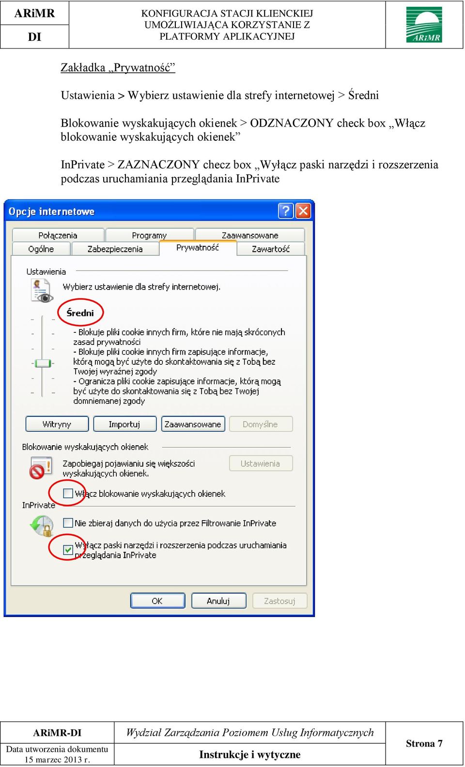 blokowanie wyskakujących okienek InPrivate > ZAZNACZONY checz box Wyłącz