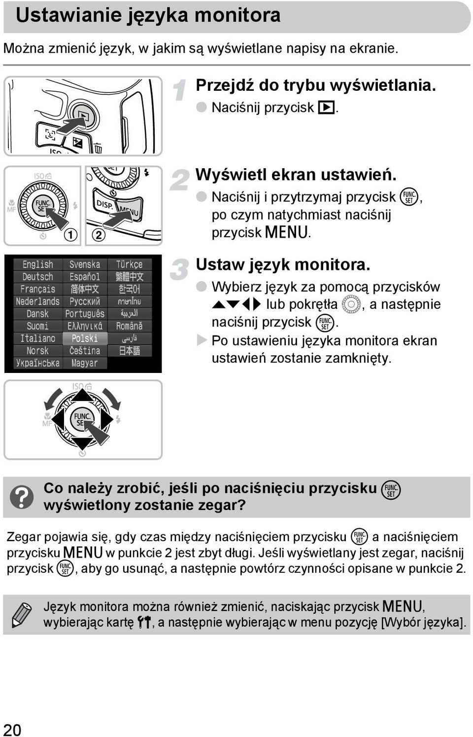 Po ustawieniu języka monitora ekran ustawień zostanie zamknięty. Co należy zrobić, jeśli po naciśnięciu przycisku m wyświetlony zostanie zegar?
