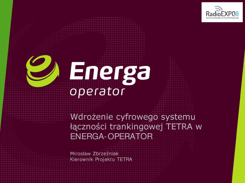 w ENERGA-OPERATOR Mirosław