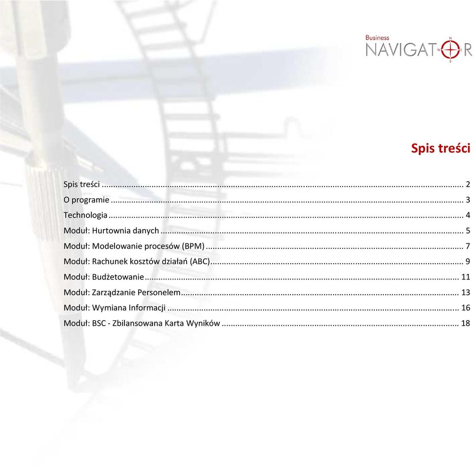 .. 7 Moduł: Rachunek kosztów działań (ABC)... 9 Moduł: Budżetowanie.