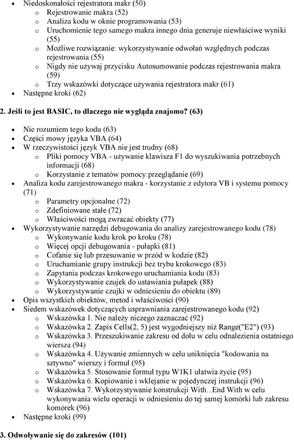 (62) 2. Jeśli t jest BASIC, t dlaczeg nie wygląda znajm?