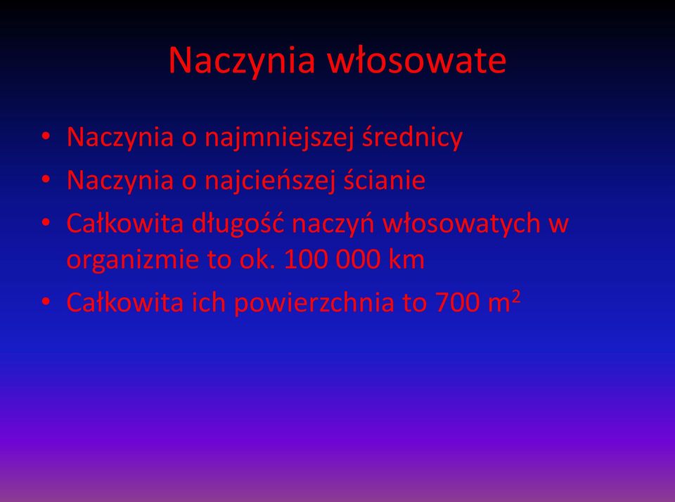 Całkowita długość naczyń włosowatych w