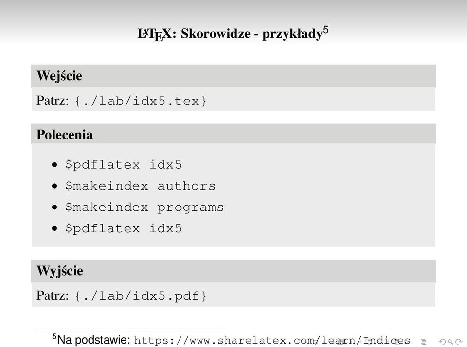 tex} Polecenia $pdflatex idx5 $makeindex authors