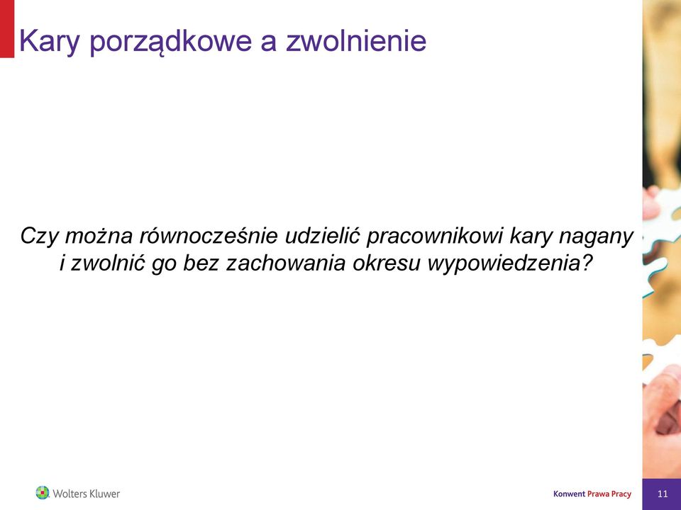 pracownikowi kary nagany i zwolnić