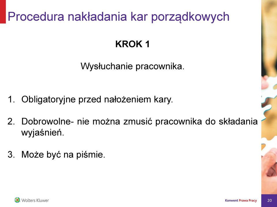 Obligatoryjne przed nałożeniem kary. 2.