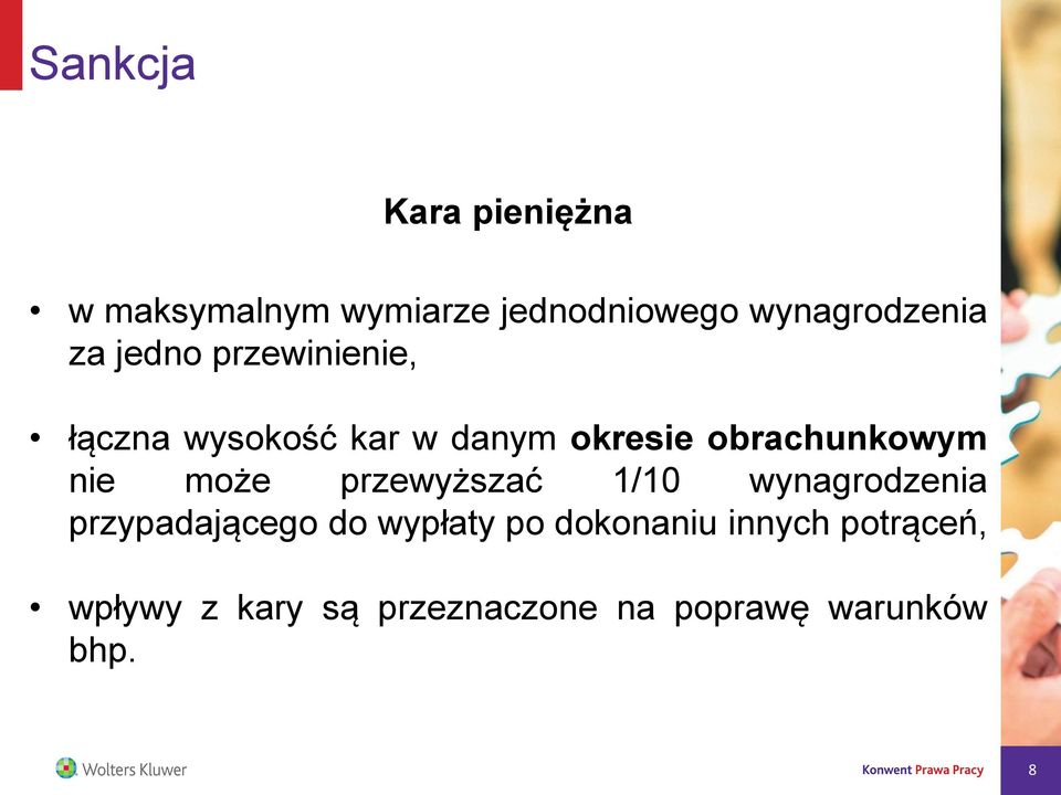 nie może przewyższać 1/10 wynagrodzenia przypadającego do wypłaty po