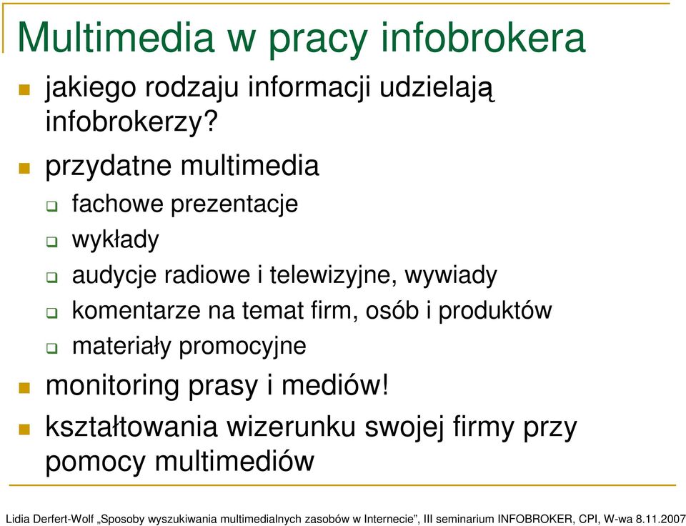 wywiady komentarze na temat firm, osób i produktów materiały promocyjne