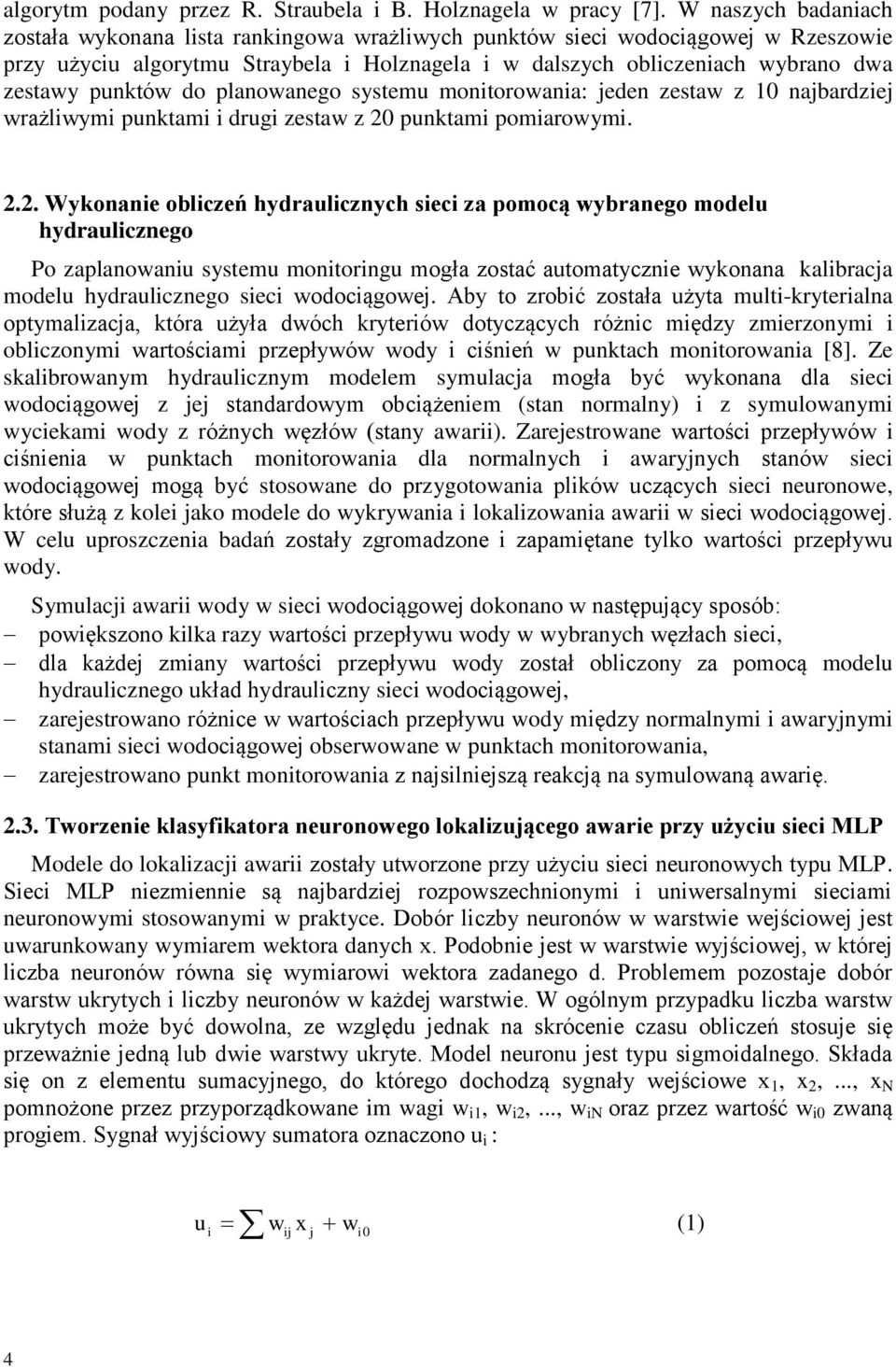 punktów do planowanego systemu monitorowania: jeden zestaw z 10 najbardziej wrażliwymi punktami i drugi zestaw z 20